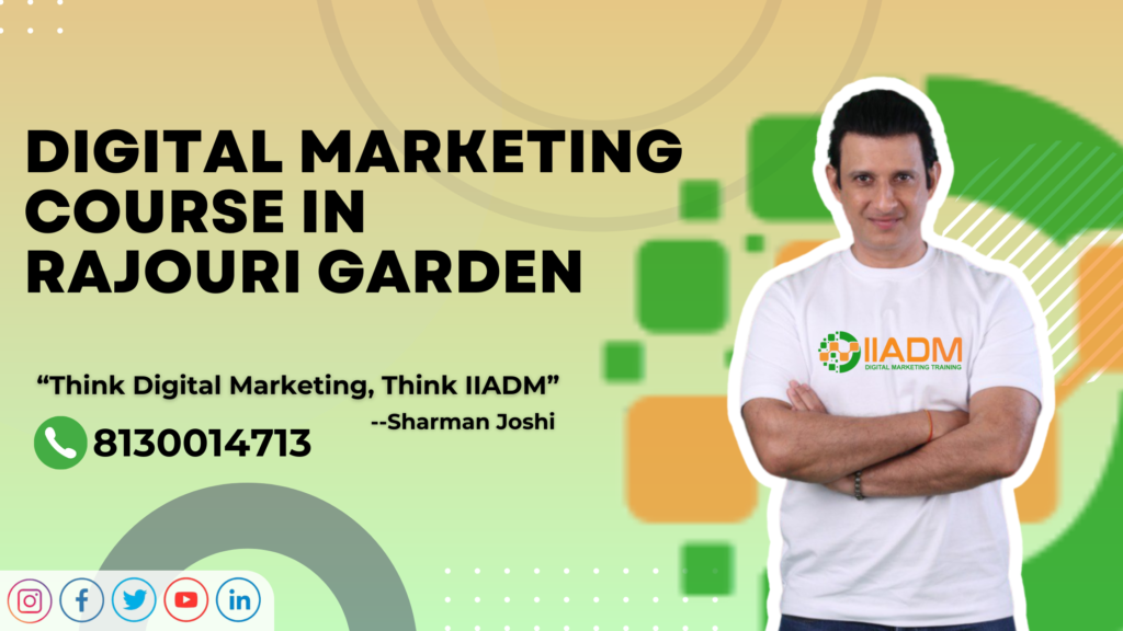 Digital Marketing Course in Rajouri Garden