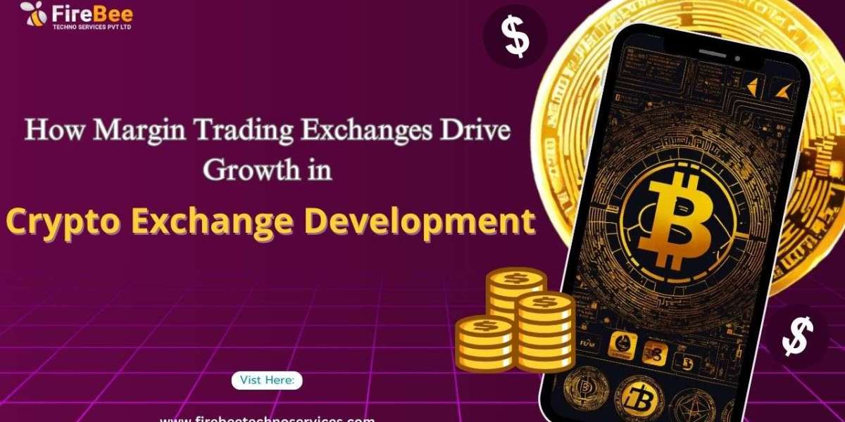 How Margin Trading Exchanges Drive Growth in Crypto Exchange Development