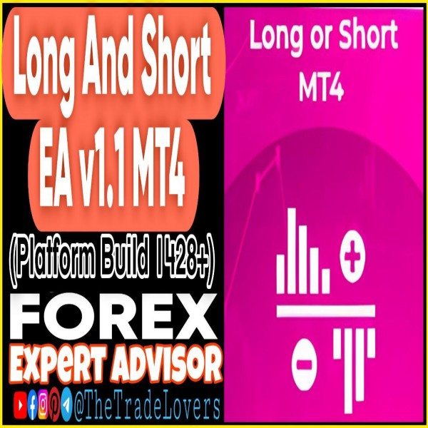 Long or Short EA v1.1 MT4 (Works on Build 1428+) | Forex Robot | MT4 Expert Advisor - The Trade Lovers