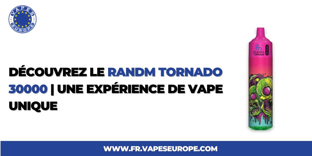 Découvrez le RAndM Tornado 30000 | Une Expérience de Vape Unique