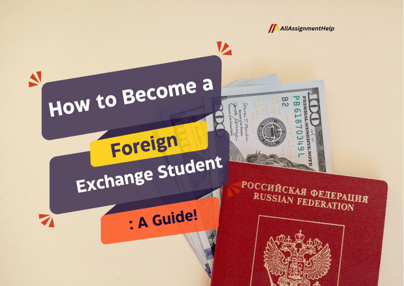 Become a Foreign Exchange Student: A Step-by-Step Guide