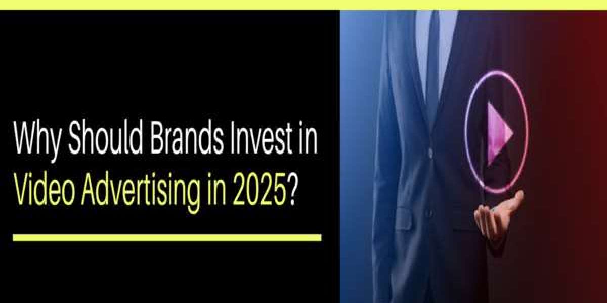 Why Should Brands Invest in Video Advertising in 2025?